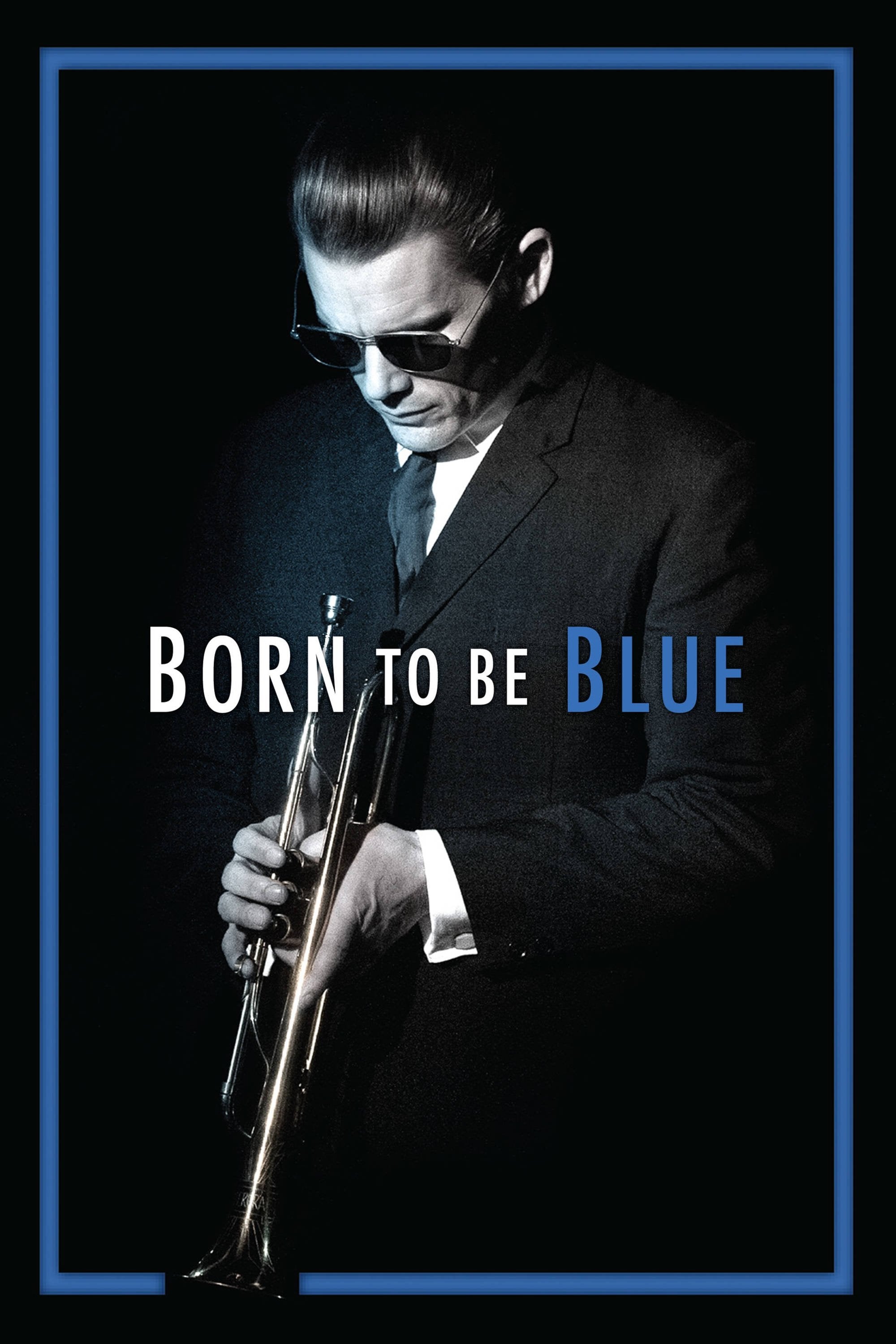 Born to Be Blue - Robert Budreau · 2015