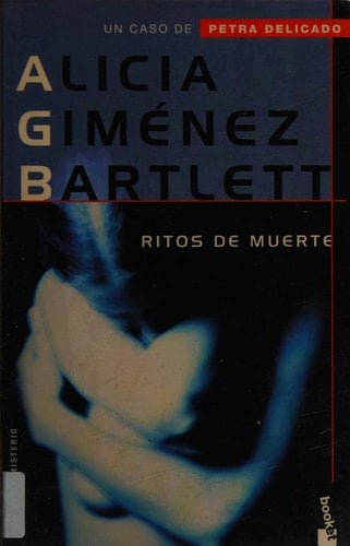 Ritos de muerte (Crimen y Misterio) - Alicia Gimenez-Barlett · 2003