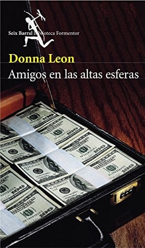 Amigos en las altas esferas - Donna Leon