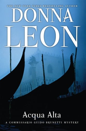 Acqua Alta (Commissario Brunetti Book 5) - Donna Leon · 2009