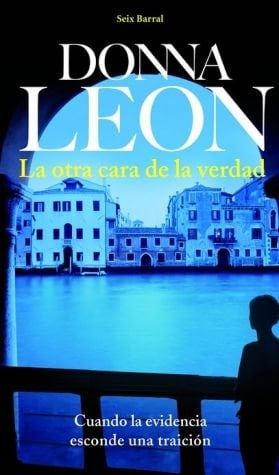 La Otra Cara De La Verdad - Donna Leon · 2012