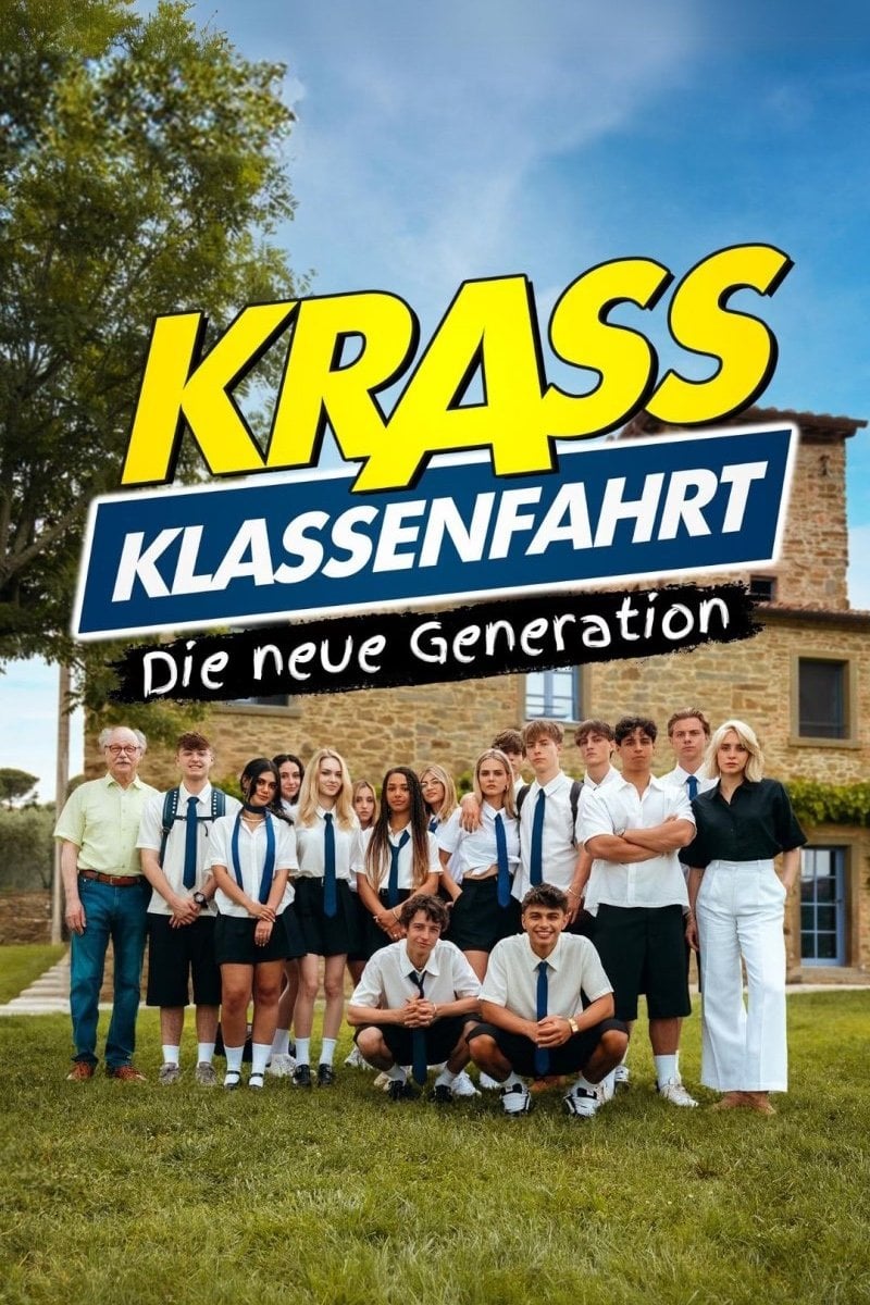 Krass Klassenfahrt - Die neue Generation - 2024
