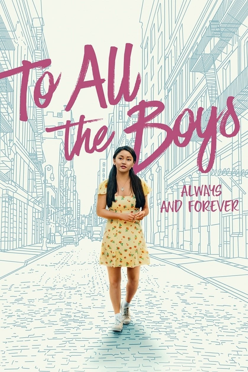 To All the Boys: Always and Forever - Michael Fimognari · 2021