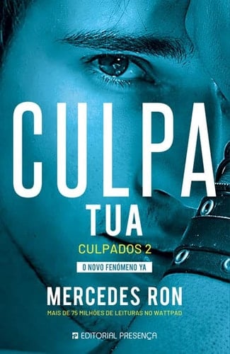 Culpa Tua – Culpados #2 (Portuguese Edition) - Mercedes Ron · 2022