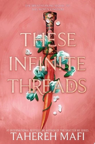 These Infinite Threads - Tahereh Mafi · 2023