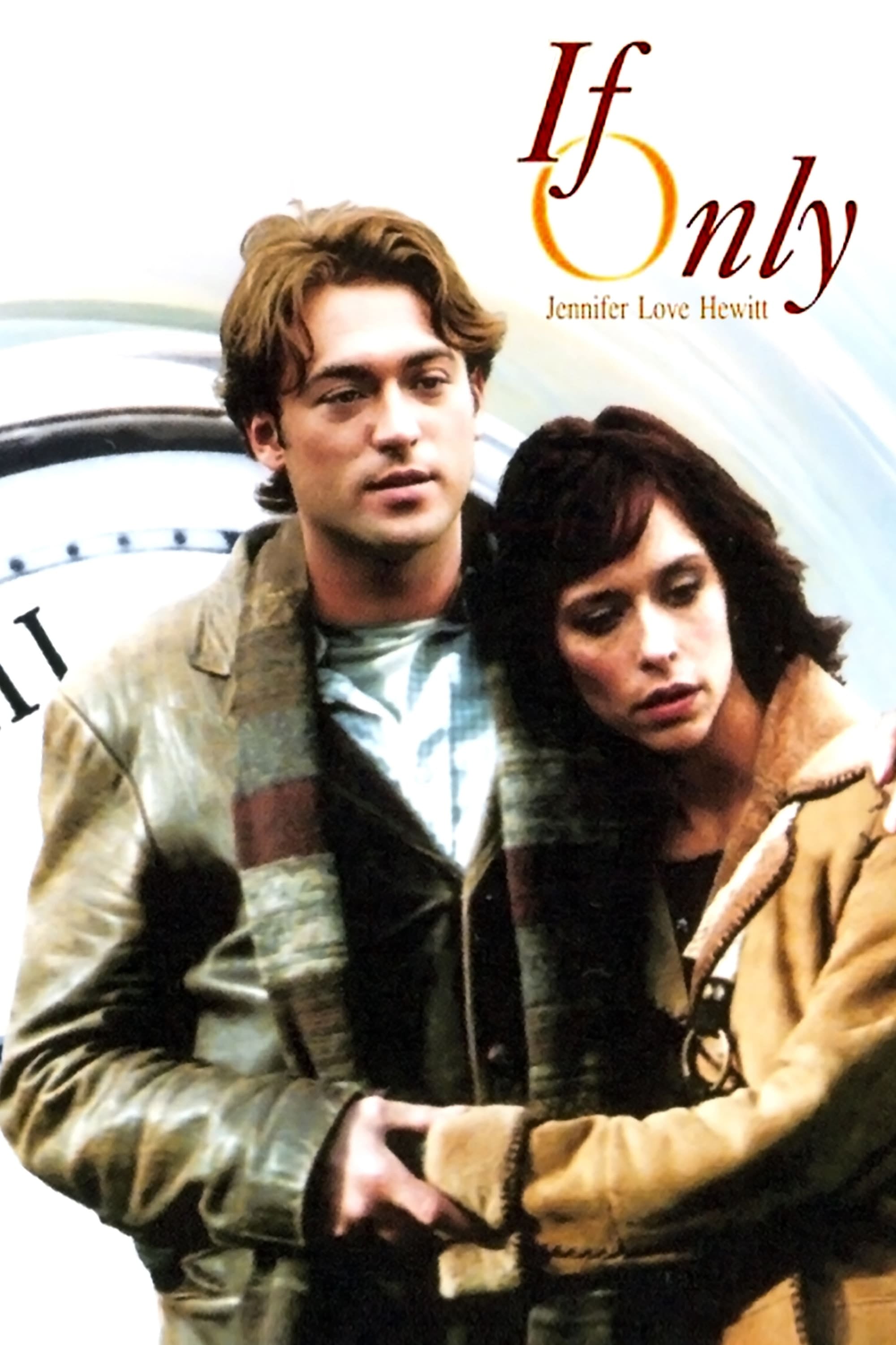If Only - Gil Junger · 2004