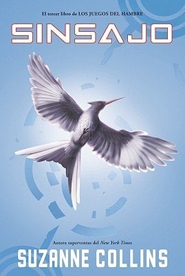 Sinsajo - Suzanne Collins · 2010