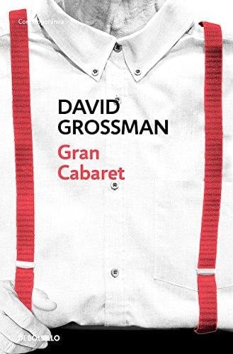Gran cabaret - David Grossman