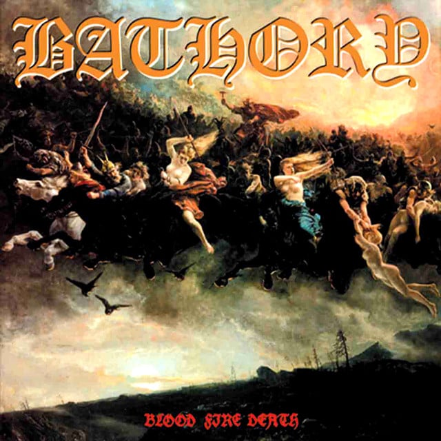 Blood Fire Death - Album · Bathory