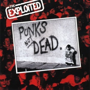 Punk's Not Dead - Album · The Exploited