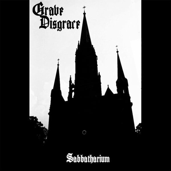 Sabbatharium - Album · Grave Disgrace
