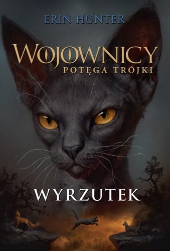 Wyrzutek - Erin W. Hunter · 2020