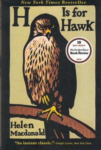 H is for Hawk - Helen Macdonald · 2014