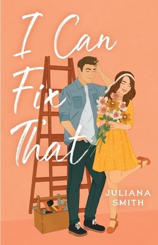 I Can Fix That - Juliana Smith · 2022