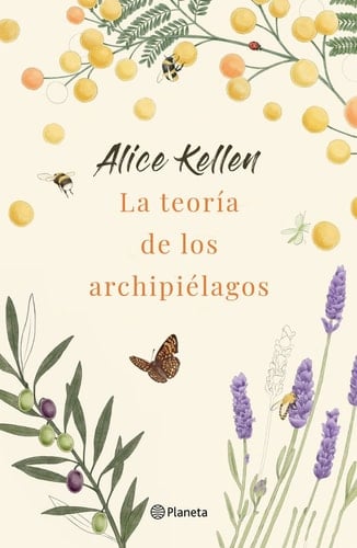 La teoría de los archipiélagos (Spanish Edition) - Alice Kellen • 2023
