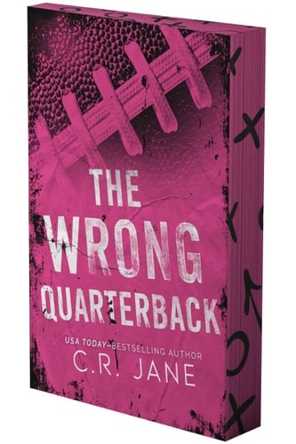 The Wrong Quarterback A Football Romance - C. R. Jane • 2025