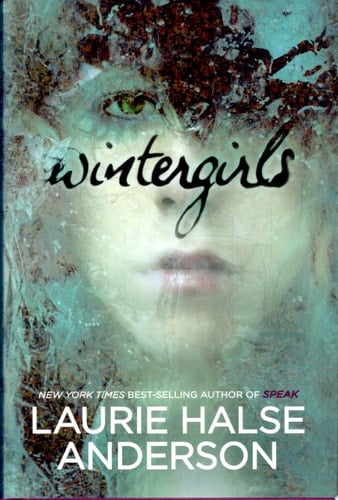 Wintergirls - Laurie Halse Anderson · 2009