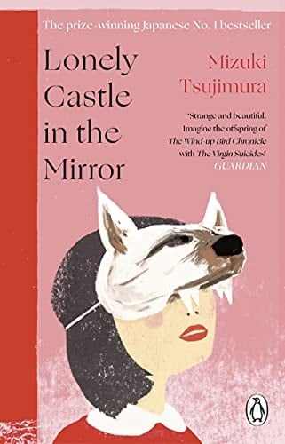 Lonely Castle in the Mirror - Mizuki Tsujimura 路 2022