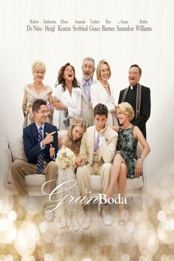 La gran boda - Justin Zackham · 2013