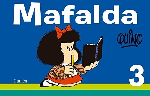 Mafalda 3 (Spanish Edition) - Quino · 2015