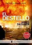 El destello - James Dashner • 2014