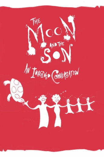 The Moon and the Son: An Imagined Conversation - John Canemaker · 2005