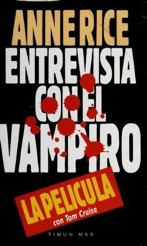 Entrevista con el Vampiro - Anne Rice • 1996