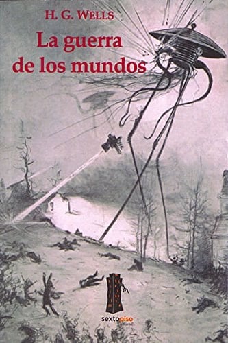 La Guerra de Los Mundos - H. G. Wells • 2006