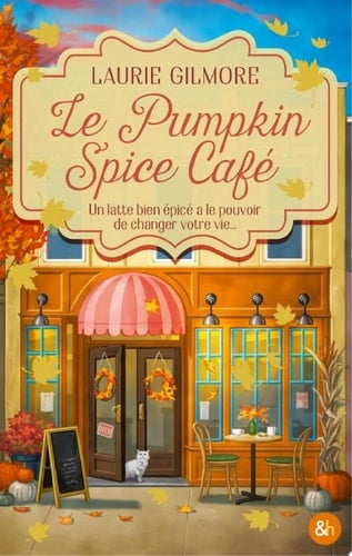 Le Pumpkin Spice Café - Laurie Gilmore · 2024