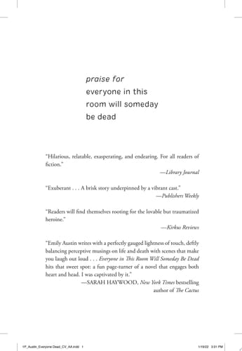 Everyone in This Room Will Someday Be Dead: A Novel - Emily Austin • 2022