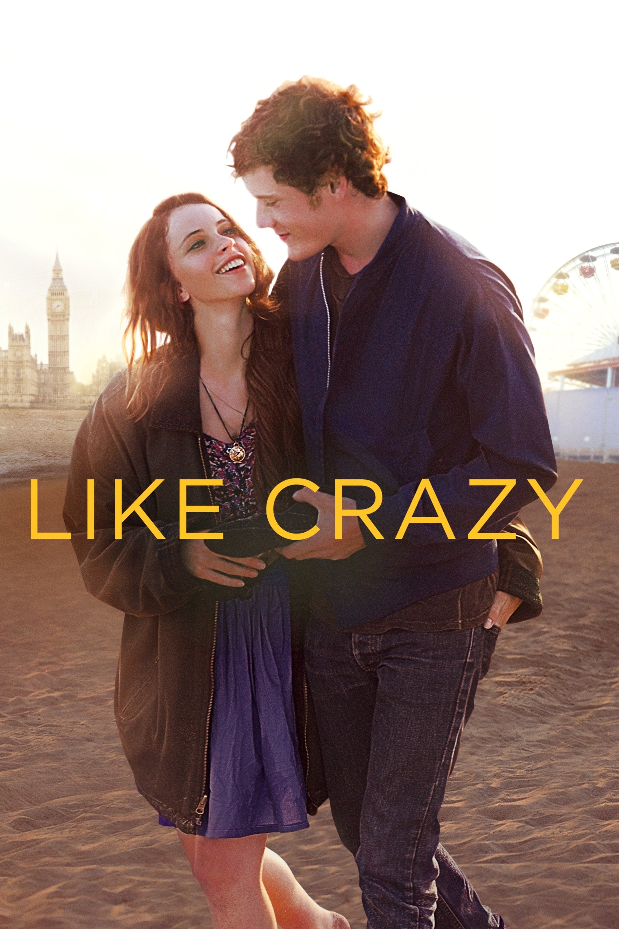 Like Crazy - Drake Doremus · 2011