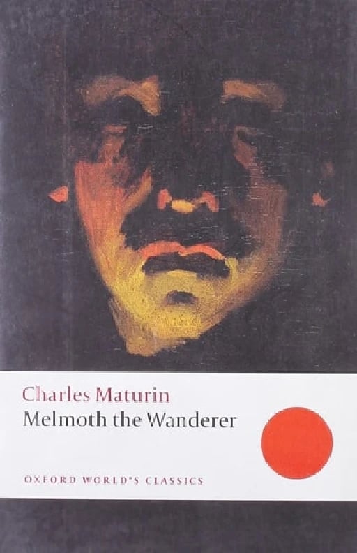 Melmoth the Wanderer - Charles Maturin • 2008