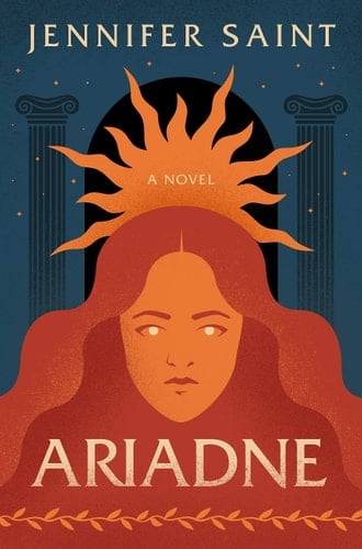 Ariadne A Novel - Jennifer Saint • 2022
