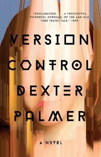 Version Control - Dexter Palmer · 2016