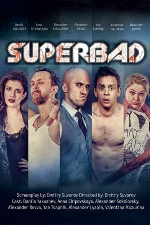 Superbad - Dmitriy Suvorov · 2016