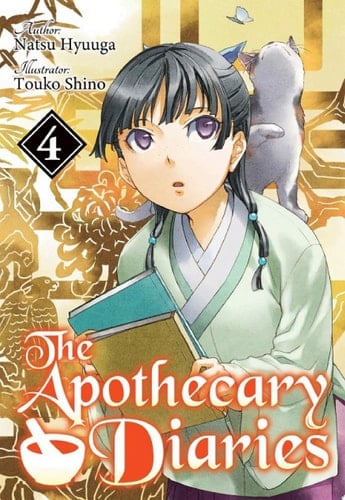 The Apothecary Diaries: Volume 4 - Natsu Hyuuga · 2022
