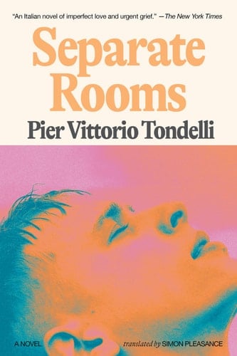 Separate Rooms - Pier Vittorio Tondelli · 2025