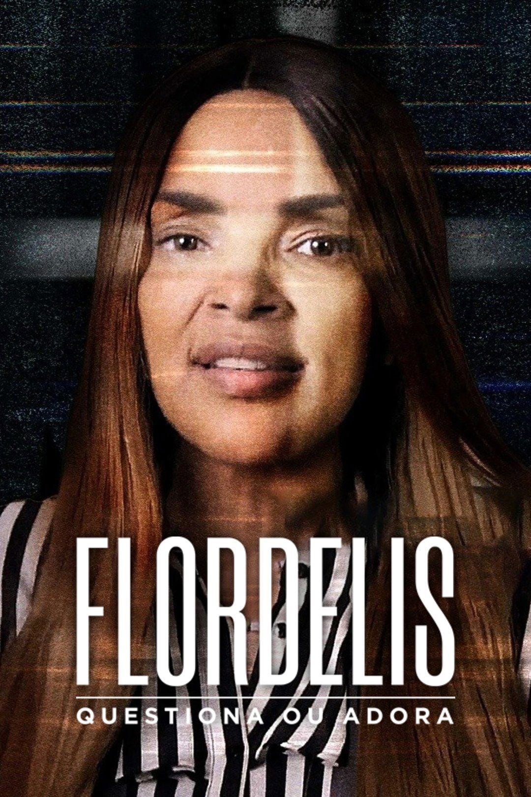 Flordelis: Questiona ou Adora - 2022
