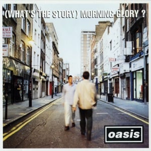 (What's the Story) Morning Glory? - Album · Oasis