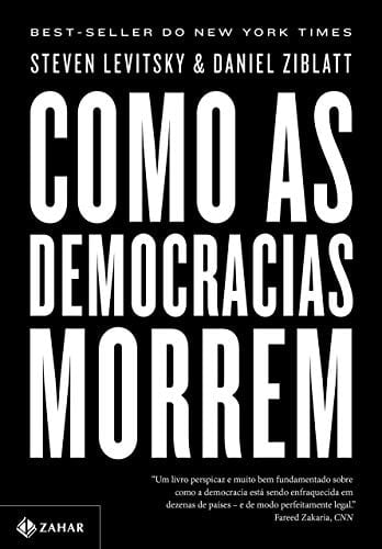 Como as Democracias Morrem (Em Portugues do Brasil) - _ • 2018
