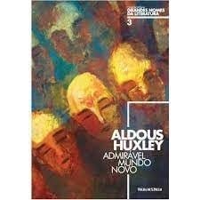 admirável mundo novo - Aldous Huxley • 1900