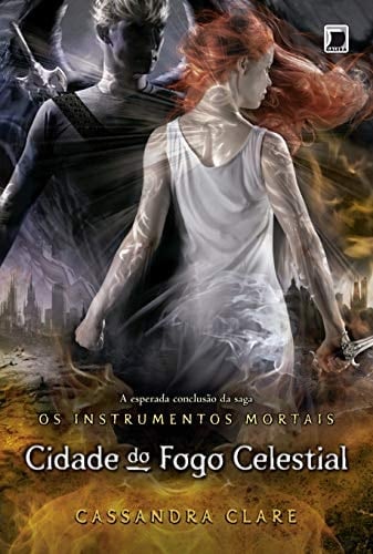 Os Instrumentos Mortais - Cidade do Fogo Celestial (Em Portugues do Brasil) - _ • 2014