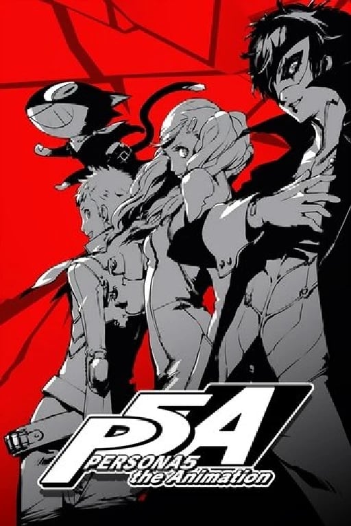 Persona 5 The Animation - 26eps · 4oav · 2018