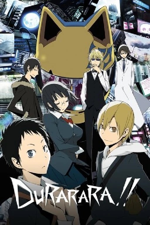Durarara!! - · 2010