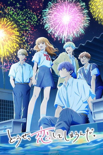 Anyway, I'm falling in Love with You. - 25eps · 2025