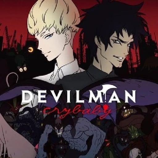 Devilman Crybaby - 10eps · 2018