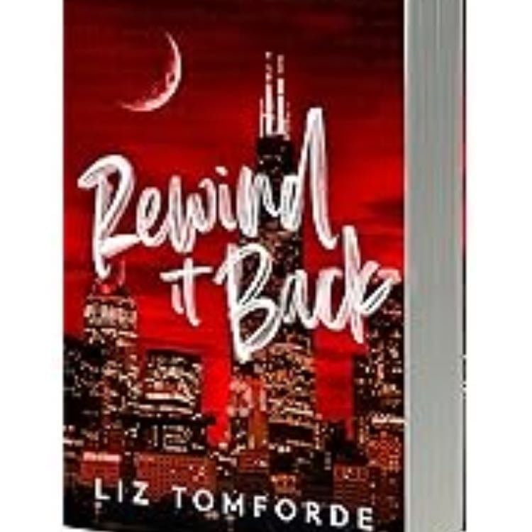 Rewind it Back (Standard Edition) - Liz Tomforde · 2025
