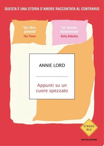 Appunti su un cuore spezzato - Annie Lord · 2025