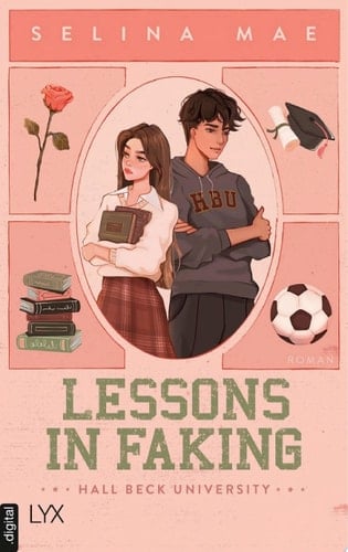 Lessons in Faking - Selina Mae · 2024
