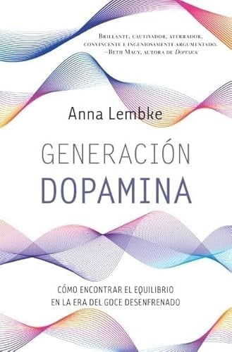 GENERACION DOPAMINA - ANNA LEMBKE · 2024